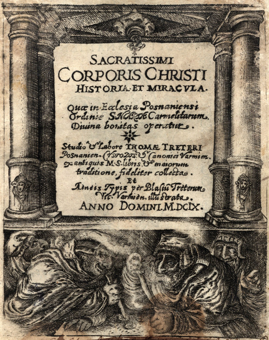 Strona tytułowa Sacratissimi corporis Christi historia et miracvla Tomasza Tretera (1609).